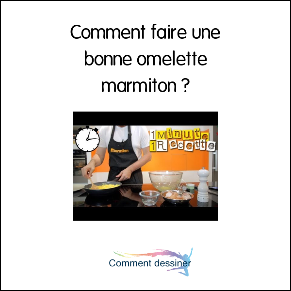 Comment faire une bonne omelette marmiton